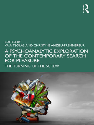 cover image of A Psychoanalytic Exploration of the Contemporary Search for Pleasure